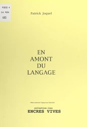 En amont du langage