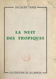 La nuit des tropiques