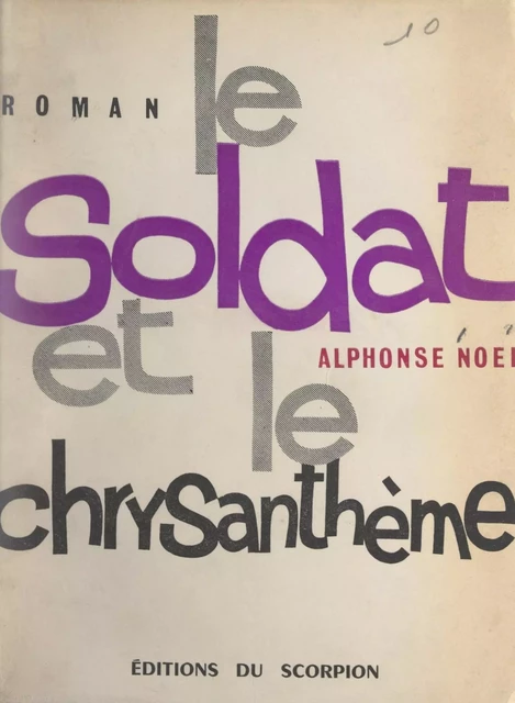 Le soldat et le chrysanthème - Alphonse Noël - FeniXX réédition numérique