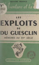 Les exploits de Du Guesclin