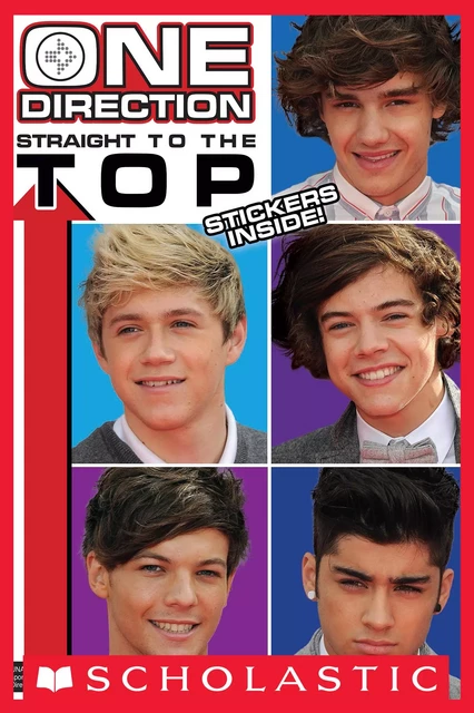 One Direction: Straight to the Top! - Riley Brooks - Scholastic Inc.