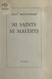 Ni saints, ni maudits