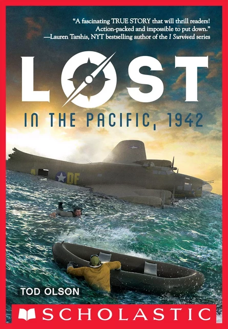 Lost in the Pacific, 1942: Not a Drop to Drink (Lost #1) - Tod Olson - Scholastic Inc.