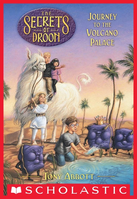 Journey to the Volcano Palace (The Secrets of Droon #2) - Tony Abbott - Scholastic Inc.