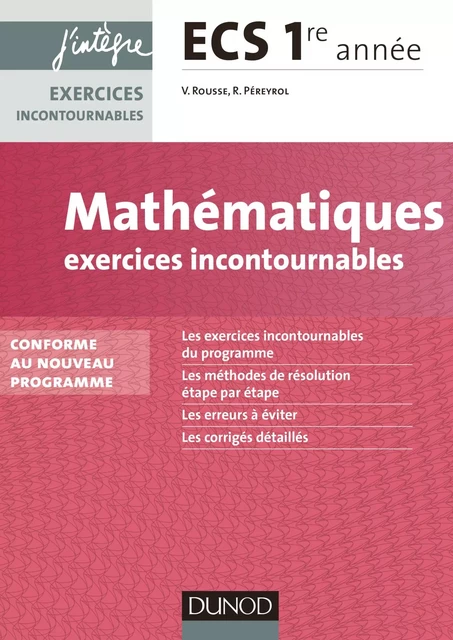 Mathématiques Exercices incontournables ECS 1re année - Vidian Rousse, Martin Del Hierro, Nicolas Blanc - Dunod