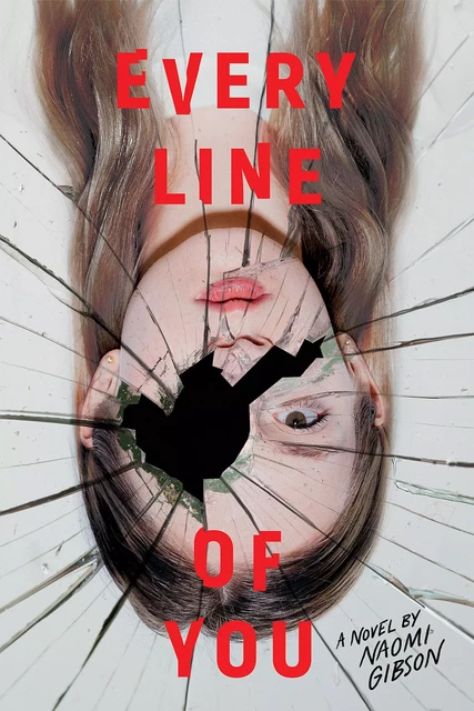 Every Line of You - Naomi Gibson - Scholastic Inc.