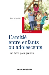 L'amitié entre enfants ou adolescents