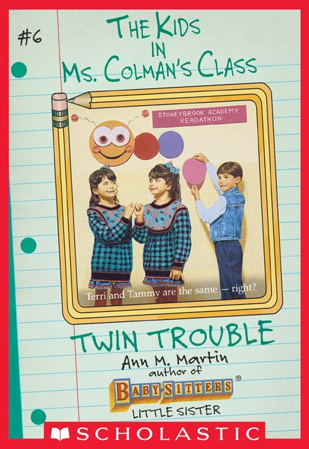 The Twin Trouble (The Kids in Ms. Colman's Class #6) - Ann M. Martin - Scholastic Inc.