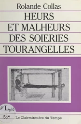 Heurs et malheurs des soieries tourangelles