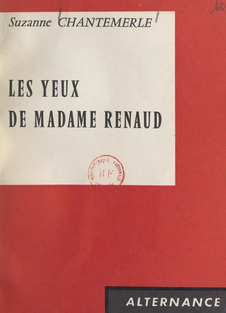 Les yeux de Madame Renaud - Suzanne Chantemerle - FeniXX réédition numérique