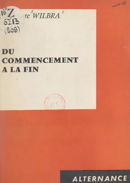 Du commencement à la fin... - Charlotte Wilbra - FeniXX réédition numérique