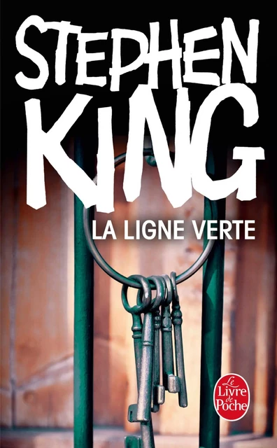 La Ligne verte - Stephen King - Le Livre de Poche