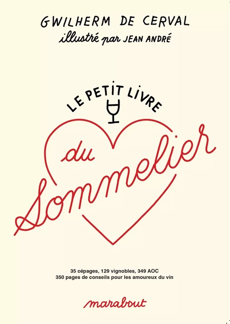 Le petit livre du sommelier - Gwilherm de Cerval - Marabout