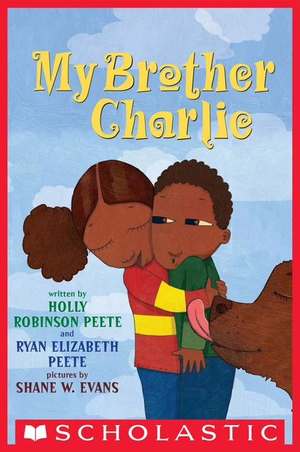 My Brother Charlie - Holly Robinson Peete, Ryan Elizabeth Peete - Scholastic Inc.