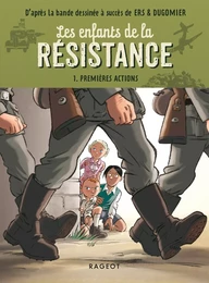 Les enfants de la résistance - Premières actions