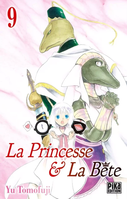 La Princesse et la Bête T09 - Yu Tomofuji - Pika