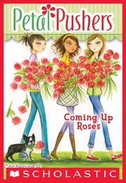 Coming Up Roses (Petal Pushers #4)