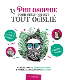 La philosophie pour ceux qui ont tout oublié