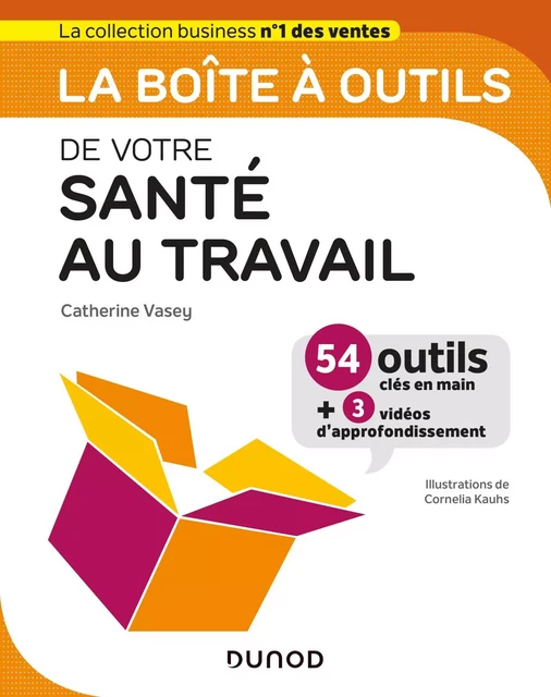 La boîte à outils de votre santé au travail - Catherine Vasey - Dunod