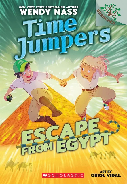 Escape from Egypt: A Branches Book (Time Jumpers #2) - Wendy Mass - Scholastic Inc.