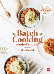 Batch cooking Mode d'emploi