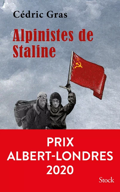 Alpinistes de Staline - Cédric Gras - Stock