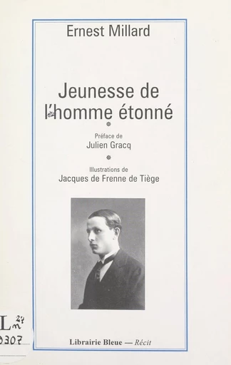 Jeunesse de l'homme étonné - Ernest Millard - FeniXX réédition numérique