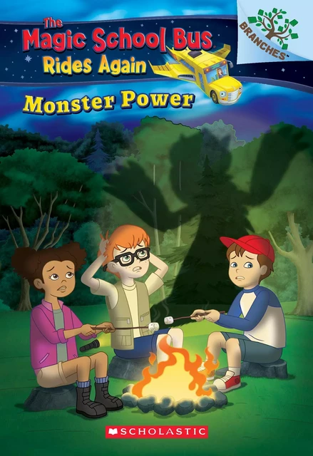 Monster Power: Exploring Renewable Energy: A Branches Book (The Magic School Bus Rides Again #2) - Judy Katschke - Scholastic Inc.