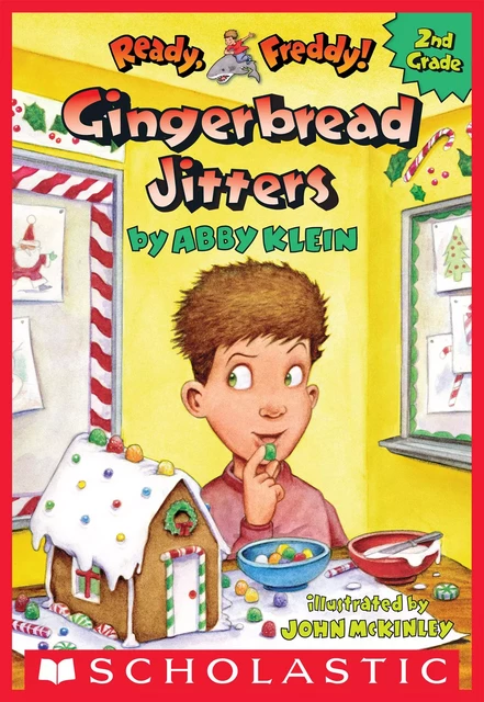 Gingerbread Jitters (Ready, Freddy! 2nd Grade #6) - Abby Klein - Scholastic Inc.