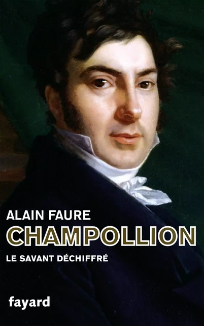 Champollion - Alain Faure - Fayard