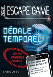 Escape game de poche : dédale temporel