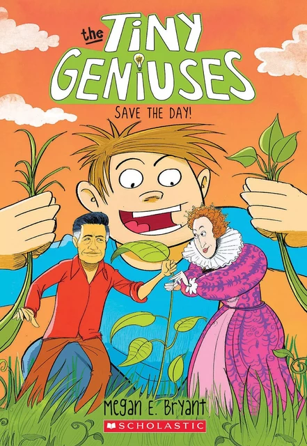 Save the Day! (Tiny Geniuses #4) - Megan E. Bryant - Scholastic Inc.