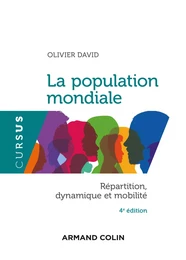 La population mondiale - 4e éd.