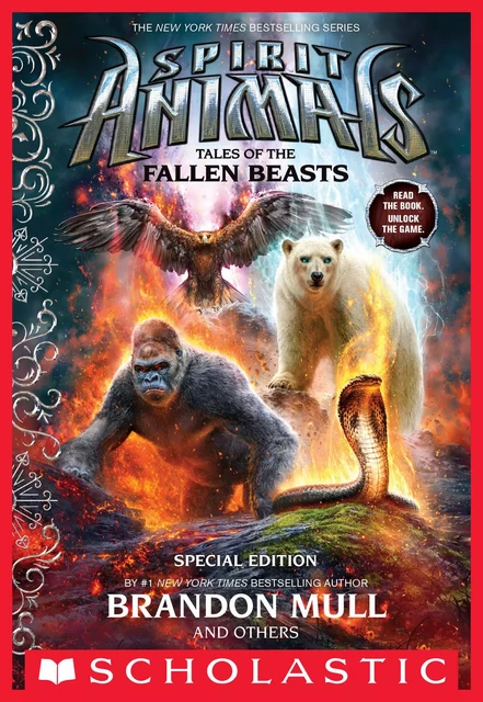 Tales of the Fallen Beasts (Spirit Animals: Special Edition) - Brandon Mull, Emily Seife, Nick Eliopulos, Gavin Brown, Billy Merrell - Scholastic Inc.