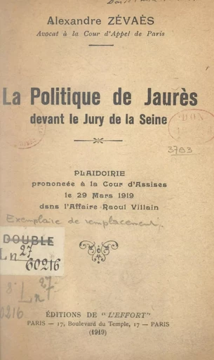 La politique de Jaurès devant le jury de la Seine - Alexandre Zévaès - FeniXX réédition numérique