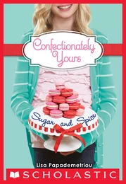 Sugar and Spice (Confectionately Yours #3)