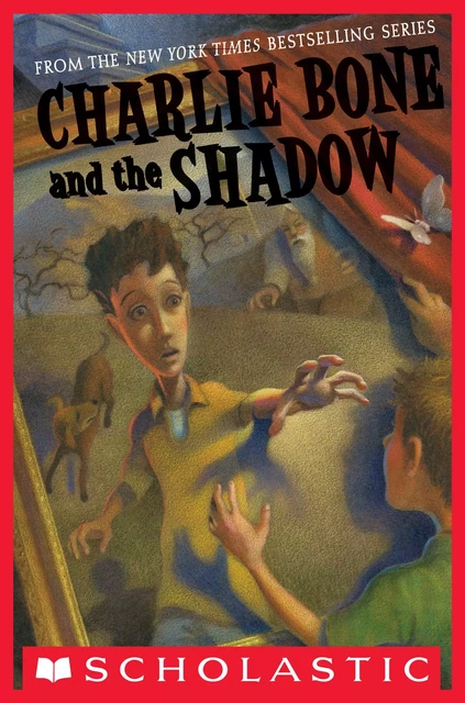 Charlie Bone and the Shadow (Children of the Red King #7) - Jenny Nimmo - Scholastic Inc.