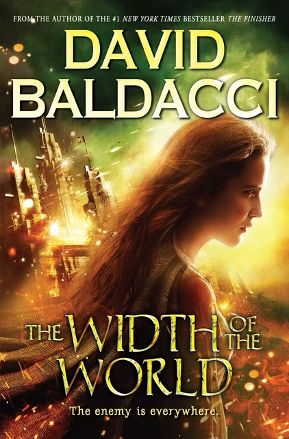 The Width of the World (Vega Jane, Book 3) - David Baldacci - Scholastic Inc.