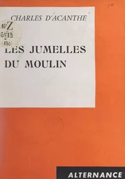 Les jumelles du moulin