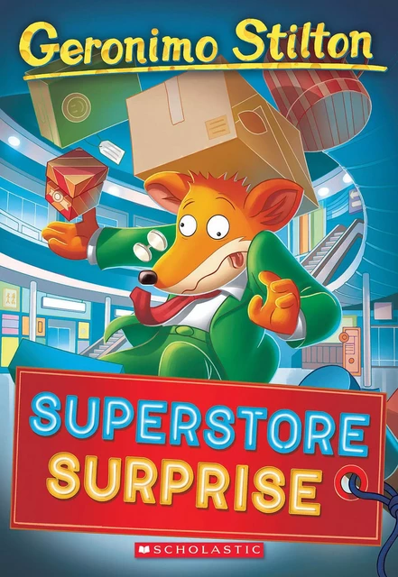 Superstore Surprise (Geronimo Stilton #76) - Geronimo Stilton - Scholastic Inc.