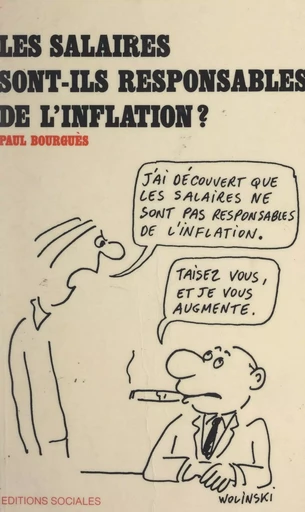 Les salaires sont-ils responsables de l'inflation ? - Paul Bourguès - FeniXX réédition numérique