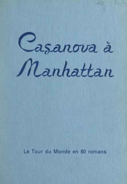 Casanova à Manhattan (émigrés de luxe) - Maurice Dekobra - FeniXX réédition numérique