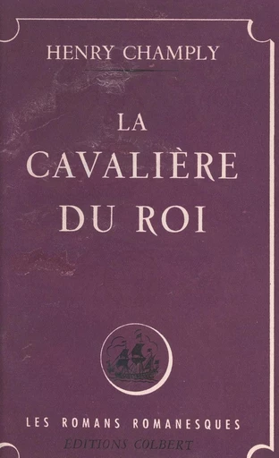 La cavalière du roi - Henry Champly - FeniXX réédition numérique