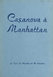 Casanova à Manhattan (émigrés de luxe)