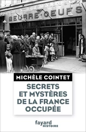 Secrets et mystères de la France occupée