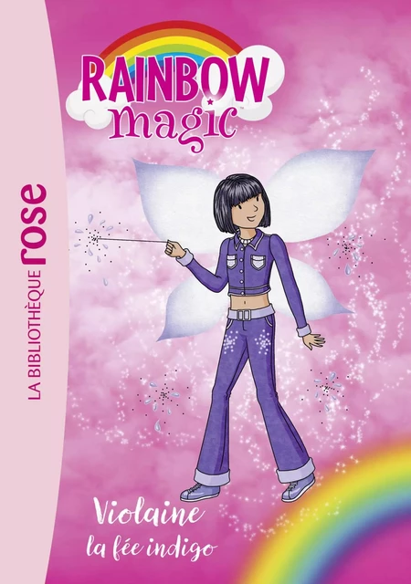 Rainbow Magic 06 - Violaine, la fée indigo - Meadows Daisy - Hachette Jeunesse