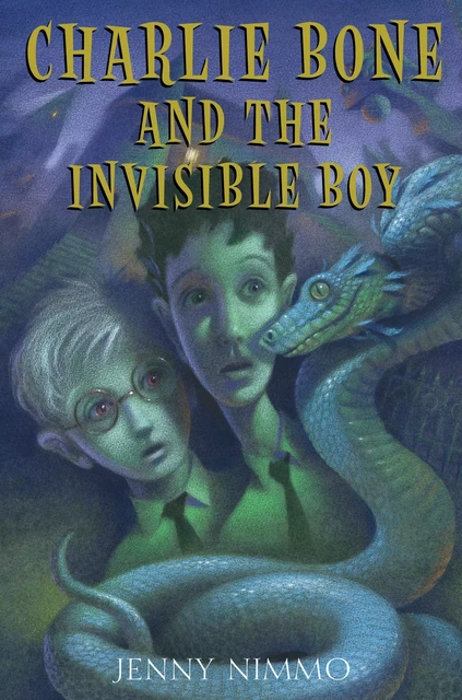 Charlie Bone and the Invisible Boy (Children of the Red King #3) - Jenny Nimmo - Scholastic Inc.