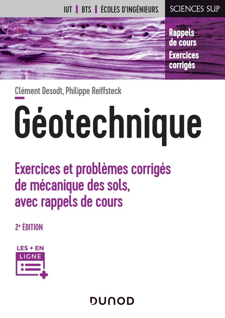 Géotechnique - 2e éd. - Clément Desodt, Philippe Reiffsteck - Dunod