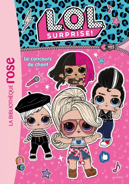 L.O.L. Surprise ! 03 - Le concours de chant -  MGA Entertainment - Hachette Jeunesse