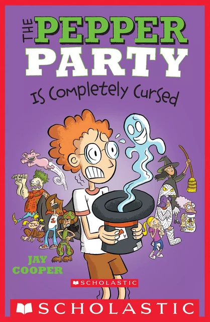 The Pepper Party Is Completely Cursed (The Pepper Party #3) - Jay Cooper - Scholastic Inc.